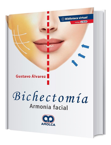 Bichectomía, Armonía Facial. Libro Impreso.