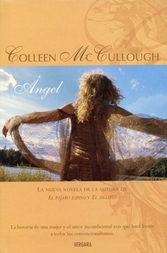 Angel, De Mccullough, Colleen. Editorial Javier Vergara, Edición 2006 En Español