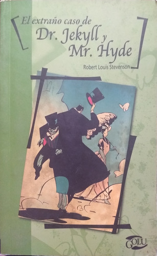 El Extraño Caso De Dr. Jekyll Y Mr. Hyde