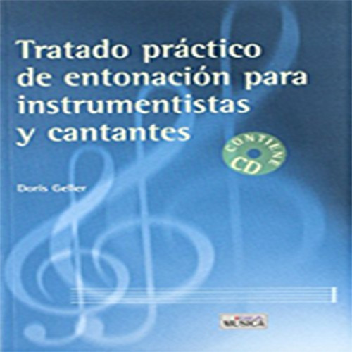 Tratado Practico De Entonacion Instrumentistas Y Cantantes