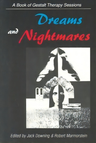 Dreams And Nightmares, De Jack Downing. Editorial Gestalt Journal Press U S, Tapa Blanda En Inglés