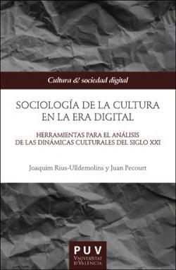 Sociología De La Cultura En La Era Digital Rius-ulldemolins