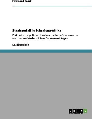 Staatszerfall In Subsahara-afrika : Diskussion Popularer ...