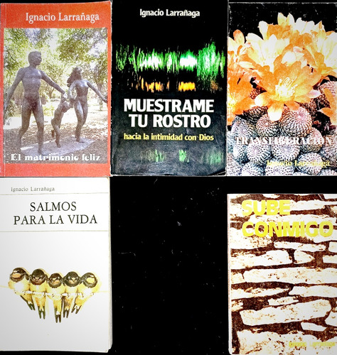 5 Libros Ignacio Larrañaga Muéstrame Tu Rostro Sube Conmigo 