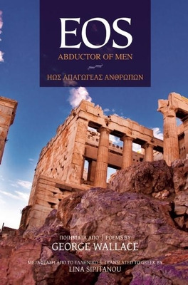 Libro Eos: Abductor Of Men: Poems - Wallace, George