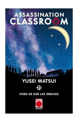 Assassination Classroom No. 21: Hora Dar Las Gracias