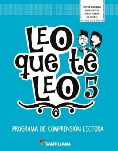 Lo Que Te Leo 5 - Valeria Abusamra - Santillana