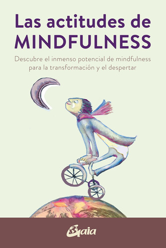 Las Actitudes Del Mindfulness - Gaia - Libro