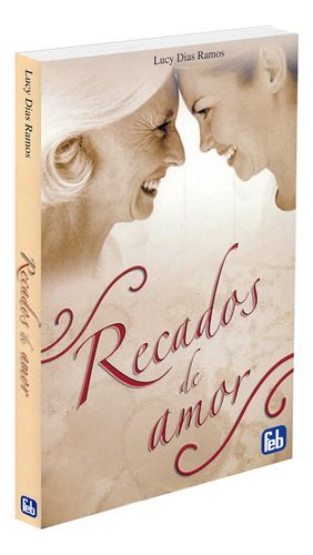 Recados de Amor: Não Aplica, de : Lucy Dias Ramos. Série Não aplica, vol. Não Aplica. Editora Feb, capa mole, edição não aplica em português, 2008