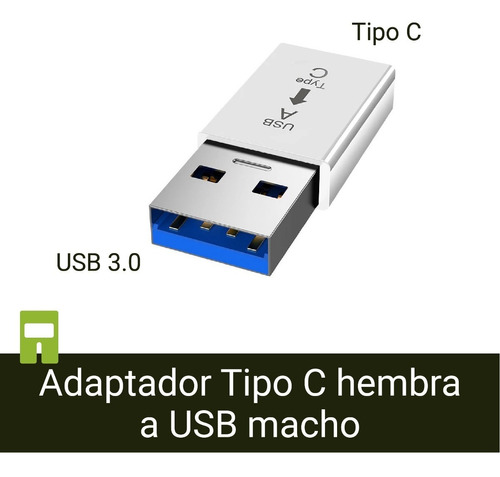 Adaptador Usb 3.0 Macho A Usb Tipo C Hembra (android)