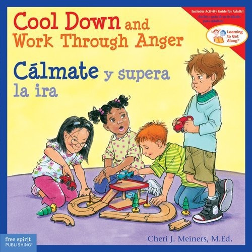 Book : Cool Down And Work Through Anger / Calmate Y Superar