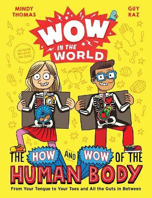 Libro Wow In The World: The How And Wow Of The Human Body...