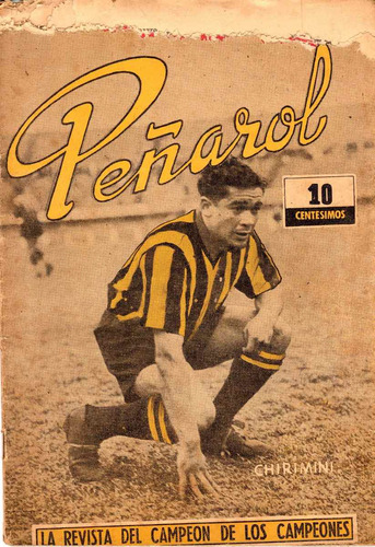 Peñarol La Revista De Los Campeones 1945