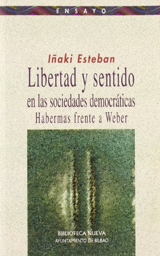 Libro Libertad Y Sentido De Iñaki Esteban