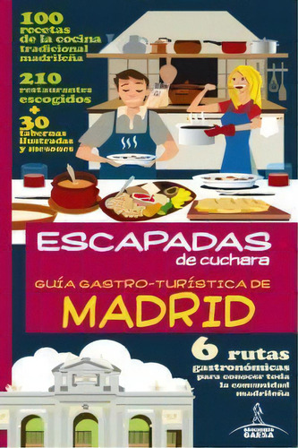 Guia Gastro-turistica De Madrid, De Vv. Aa.. Editorial Guias Azules De España, S.a., Tapa Blanda En Español
