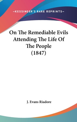 Libro On The Remediable Evils Attending The Life Of The P...