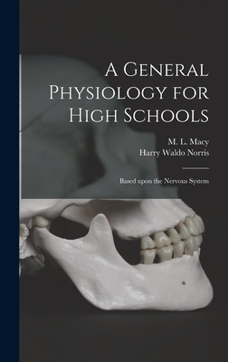 Libro A General Physiology For High Schools: Based Upon T...