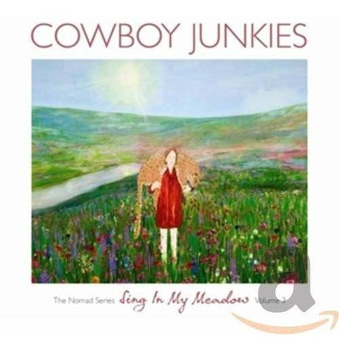 Cd Vol. 3-sing In My Meadow The Nomad Sessions - Cowboy