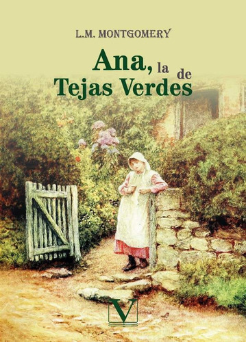 Ana, La De Tejas Verdes, De L.m. Montgomery