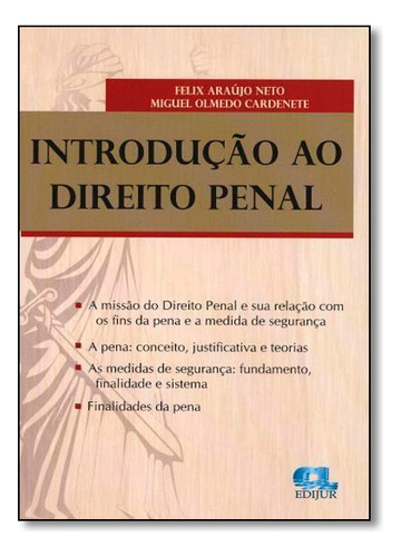Introducao Ao Direito Penal, De Felix Araujo Neto. Editora Edijur Em Português