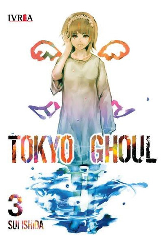 Manga Tokyo Ghoul Vol. 3 (ivrea Arg)