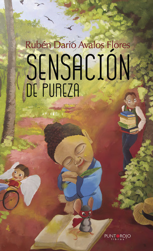 Sensación De Pureza, De Avalos Flores , Rubén Dario.., Vol. 1.0. Editorial Punto Rojo Libros S.l., Tapa Blanda, Edición 1.0 En Español, 2032