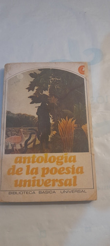 Antología De La Poesia Universal - Selección Luis Gregorich