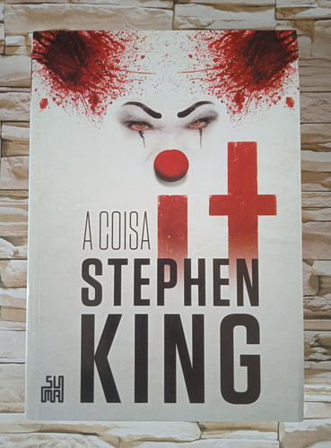 Livro It: A Coisa, De Stephen King. Editorial Suma, 2014.