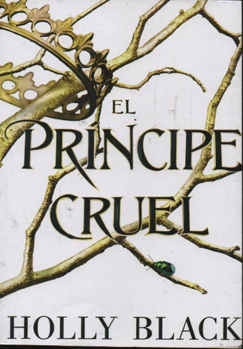 El Principe Cruel Holly Black