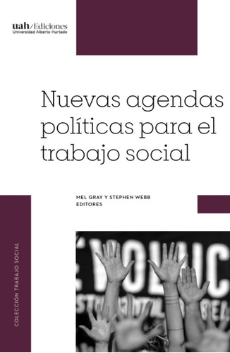 Libro: Nuevas Agendas Políticas Para El Trabajo Social (span