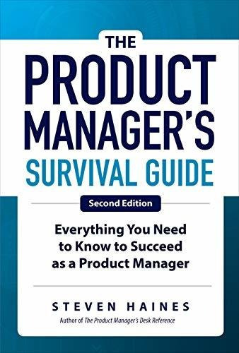 The Product Manager's Survival Guide, Second Edition: Everything You Need To Know To Succeed As A..., De Steven Haines. Editorial Mcgraw-hill Education, Tapa Dura En Inglés