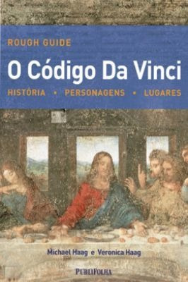 O Código Da Vinci. Historia, Personagens, Lugares Ca...