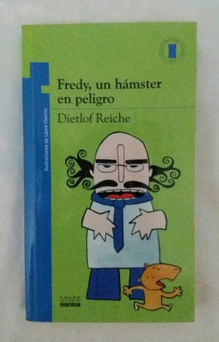 Fredy Un Hamster En Peligro Dietlof Reiche Libro Original 