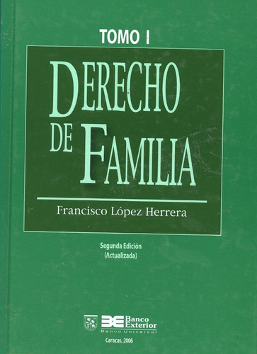 Derecho De Familia / Francisco López Herrera