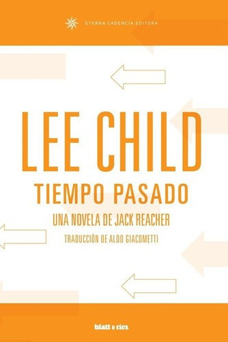 Tiempo Pasado - Lee Child, De Child, Lee. Editorial Blatt & Rios, Tapa Blanda En Español, 2019