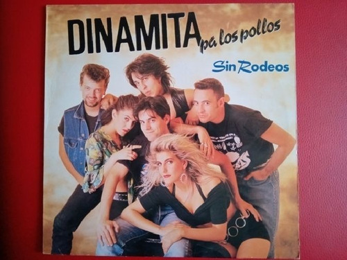 Vinilo (lp) Usado Dinamita Pa Los Pollos Sin Rodeos Tz024