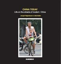 Libro: China Today: Life On The Streets Of Modern China (col