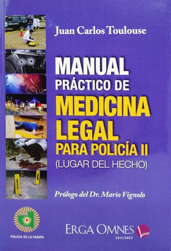 Manual Practico De Medicina Legal Para Policia Ii (lugar Del