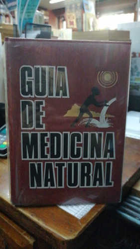 Guia De Medicina Natural Raul Escobar