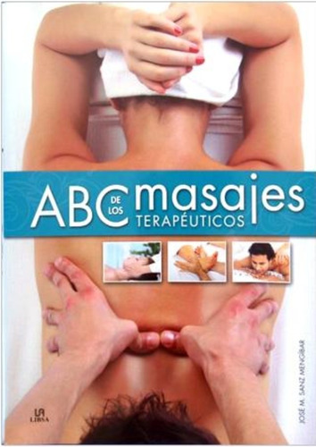 Abc De Los Masajes Terapeuticos