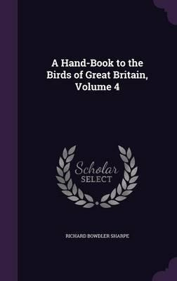 Libro Hand-book To The Birds Of Great Britain Volume 4 - ...