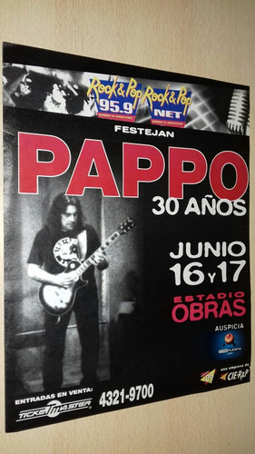 P355 Clipping Publicidad Pappo 30 Años En Estadio Obras