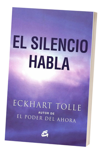 Libro De Eckhart Tolle El Silencio Habla Espiritualidad