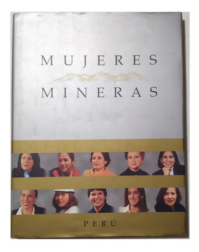 Mujeres Mineras - Consejo Andino De Gerencia Sostenible.