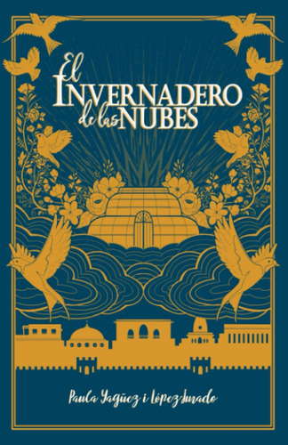Libro: El Invernadero Nubes (spanish Edition)