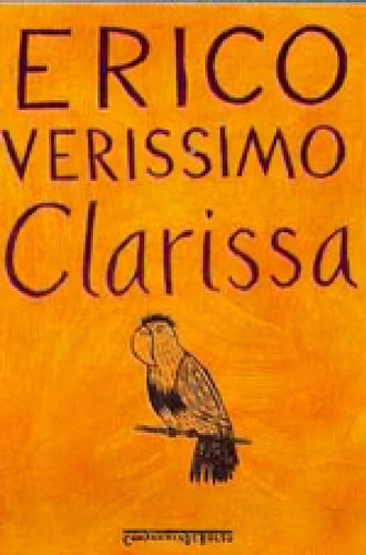 Clarissa, de Verissimo, Erico. Editorial COMPANHIA DE BOLSO, tapa mole, edición 1ª edição - 2005 en português