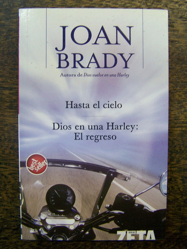 Imagen 1 de 2 de Hasta El Cielo - Dios En Una Harley: El Regreso * Joan Brady