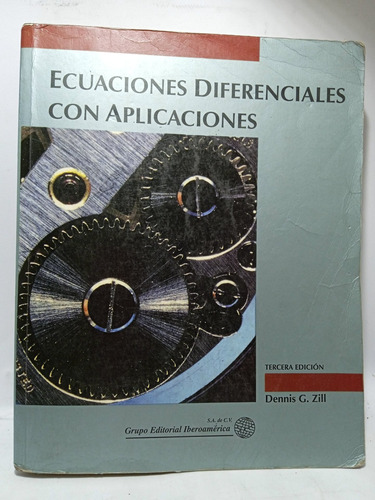 Ecuaciones Diferenciales Con Aplicaciones - Dennis Zill 