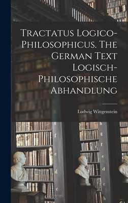 Libro Tractatus Logico-philosophicus. The German Text Log...