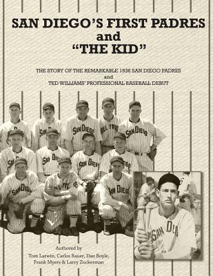 Libro San Diego's First Padres And The Kid: The Story Of ...